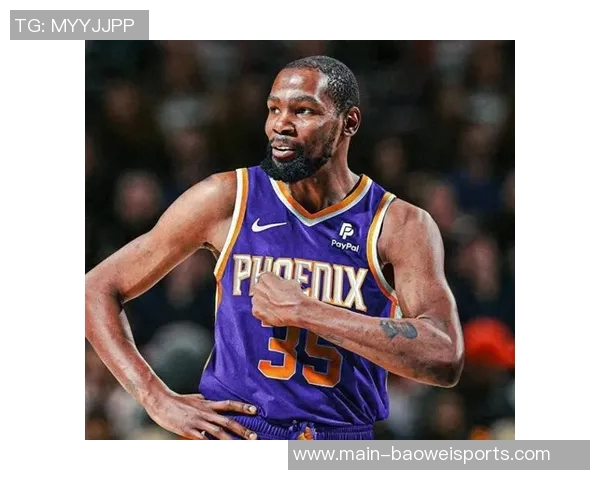 杜兰特37岁依旧强势表现37分钟砍下37分引发热议